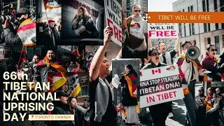 66th Tibetan UPRISING Day Toronto Canada