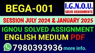 BEGA-001 Solved Assignment 2024-25 English, BEGA-001 Solved Assignment 24-25, BEGA 1 Assignment