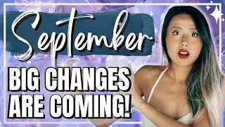 September Energy Update | SUDDEN SHIFT But Don't Get Lost In THIS During September ✨