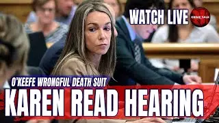 Watch LIVE: Karen Read Hearing in O&rsquo;Keefe Wrongful Death Suit