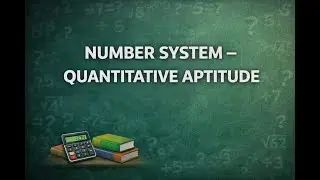 Number System - Quantitative Aptitude - General Maths