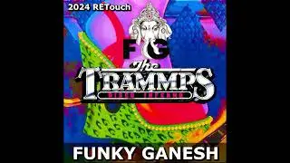 THE TRAMMPS - Disco Inferno Funky Ganesh ReTouch 2024 Radio MIX