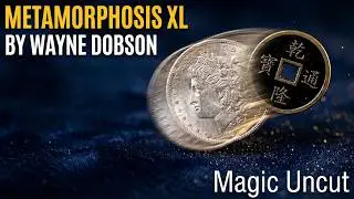 Metamorphosis XL by Wayne Dobson - Magic Uncut.#magic