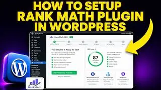 How to Setup Rank Math Plugin in WordPress (Complete Guide)