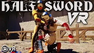 Mastering Half Sword in VR is WAY Harder Than It Looks!