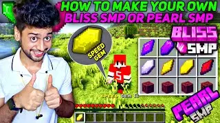How To Make Your Own Bliss SMP / Pearl SMP 😍 || 100% Working || Hindi Tutorial 😁
