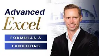 Advanced Excel Formulas & Functions | Course Module