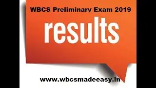 W.B.C.S. Preliminary Examination 2019 Result Cut Off Marks Main 2019 From 25th July