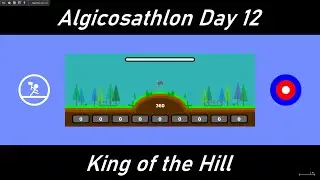 Algicosathlon Day 12 - King of the Hill