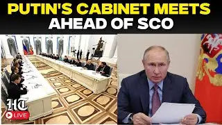Putin LIVE | Putin Holds Key Cabinet Meeting Ahead of SCO Summit | Russia News | SCO Summit China