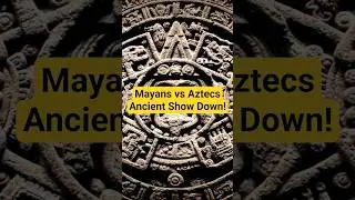 Mayans vs Aztecs: The Ultimate Ancient Show Down! #MayansVsAztecs #AncientCivilizations #history