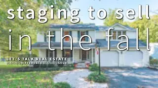 Staging tips to prepare your home to sell this fall || Lucido Real Estate Home Stagers