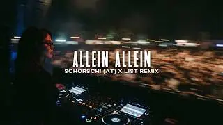 Polarkreis 18 - Allein Allein (Schorschi (AT) x List REMIX) [Afro House]