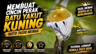Membuat cincin perak batu yakut kuning motif pasir