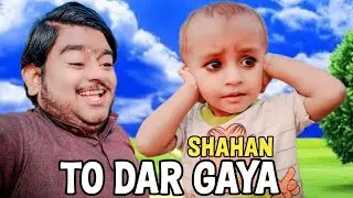 Shahan To Dar Gaya 😂🤣 Kashif Ali Jafri Vlog