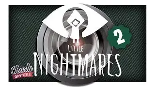 LITTLE NIGHTMARES 2 | LIVE | CHARLY GAYMERS