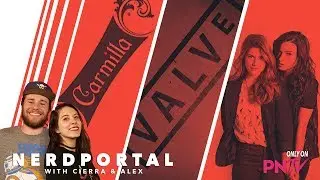 Nerd Portal: Valve's Writer Problems and Carmilla's Movie News!