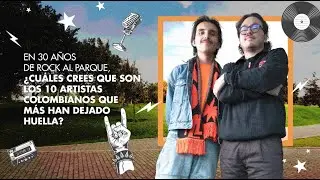 Rock al Parque: 30 a&ntilde;os haciendo ruido en #ElPa&iacute;sDeLaBelleza.