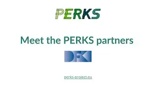 Meet the PERKS Partners | DFKI