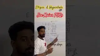 Ellipse & Hyperbola jee Mains previous question #jeeproblems #jeemains2026 #jeemaths #jeeadvance