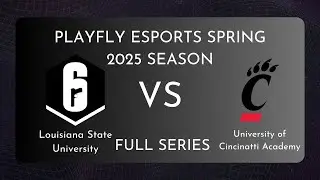 LSU Siege vs UC Black | Full Series | PlayFly ESports Spring 2025 Season