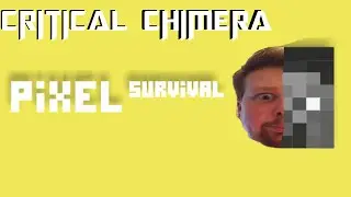 Pixel Survival Craft Game - Critical Chimera