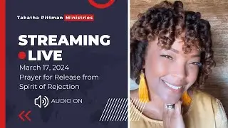 Prophetess Tabatha is LIVE| Breaking the Spirit of Rejection#Tabinspires #2024