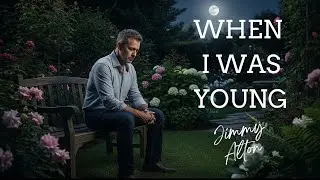 When I Was Young | AI 1960s Crooner | Jimmy Alton Vintage Love Song