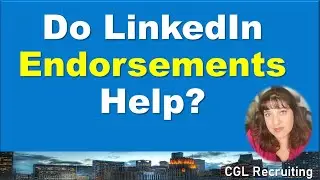 Do LinkedIn Endorsements Help?