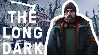 THE LONG DARK ПЕРВЫЙ ВЗГЛЯД В 2025 ГОДУ