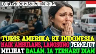 AMBULANS INDONESIA ANEH!” AYAH ANAK AS TERKEJUT SETELAH MENAIKINYA