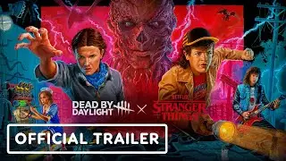 Dead by Daylight x Stranger Things - Official Chapter 2 Release Date Trailer