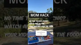 MOM HACK: Quick Picnic Prep