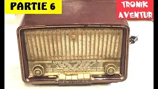 TRONIK AVENTUR 392 RESTAURATION VIEILLE RADIO PARTIE 6