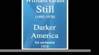 William Grant Still (1895-1978) : 
