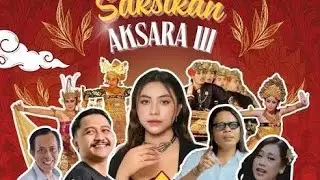 Pergelaran Seni ‼️AKSARA SERIRIT  2025‼️ Seruuu ‼️