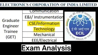 ECIL GET - Computer Science CSE/Information Technology | Exam Analysis 2026 | Previous Year CBT