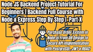 Purchase Order System From DB Design to API Node js Backend and Complete Tutorial for Beginners