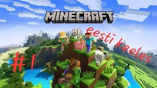 (Minecraft eesti keeles) alkus