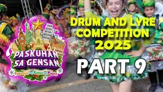 Paskuhan sa Gensan 2025 | Drum and Lyre Competition Full Performances | Gensan Festival | Part 9