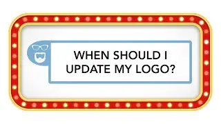 Question: When Should I Update My Logo?