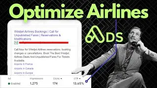 Reduce Cost Per Call, Increase CTR [ Live Airlines PPC Optimization ]