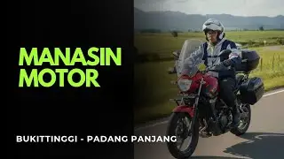 Riding Bukittinggi - Padang Panjang, Ngevlog Situasi Lalu lintas terkini Bukittinggi-Padang Panjang
