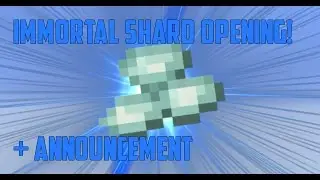 SKYBOUNDS IMMORTAL SHARD OPENING AND ANNOUNCEMENT!!!