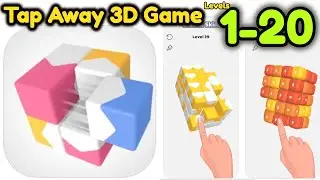Tap Away 3D Game All Levels 1 - 20 Gameplay Walkthrough | (IOS - Android)