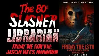 Friday The 13th 8 Jason Takes Manhattan Novel By Jeremy Terry Chapters 17 & 18 Audiobook Narration