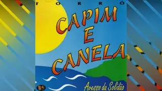 CAPIM E CANELA - Avesso da solid&atilde;o (com letra)