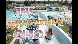 Top 14 Waterparks In Ohio