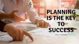 Planning is the Key to Success