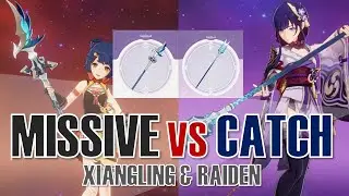 Missive Windspear VS The Catch: Xiangling & Raiden Test (The Verdict) | Genshin Impact 3.1